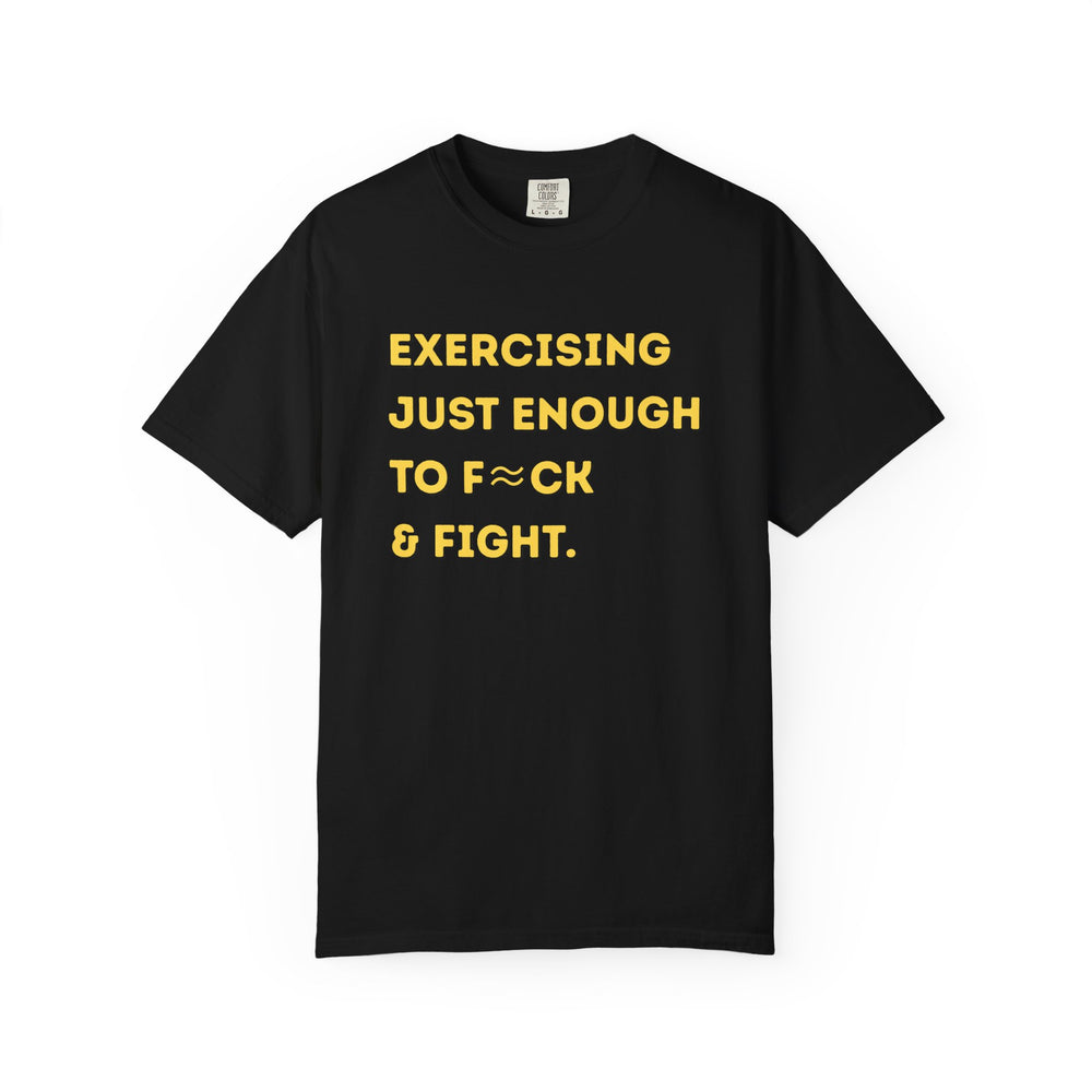 Exercising Just Enough