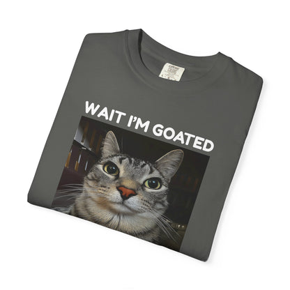 Wait I’m Goated