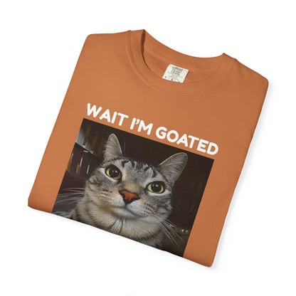 Wait I’m Goated