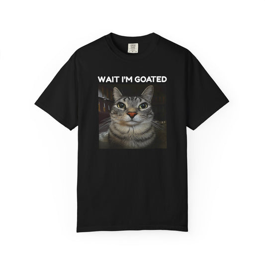 Wait I’m Goated