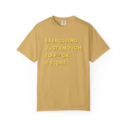 Exercising Just Enough